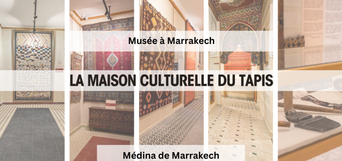 la maison culturelle du tapis marrakech